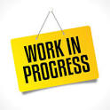 work in progress